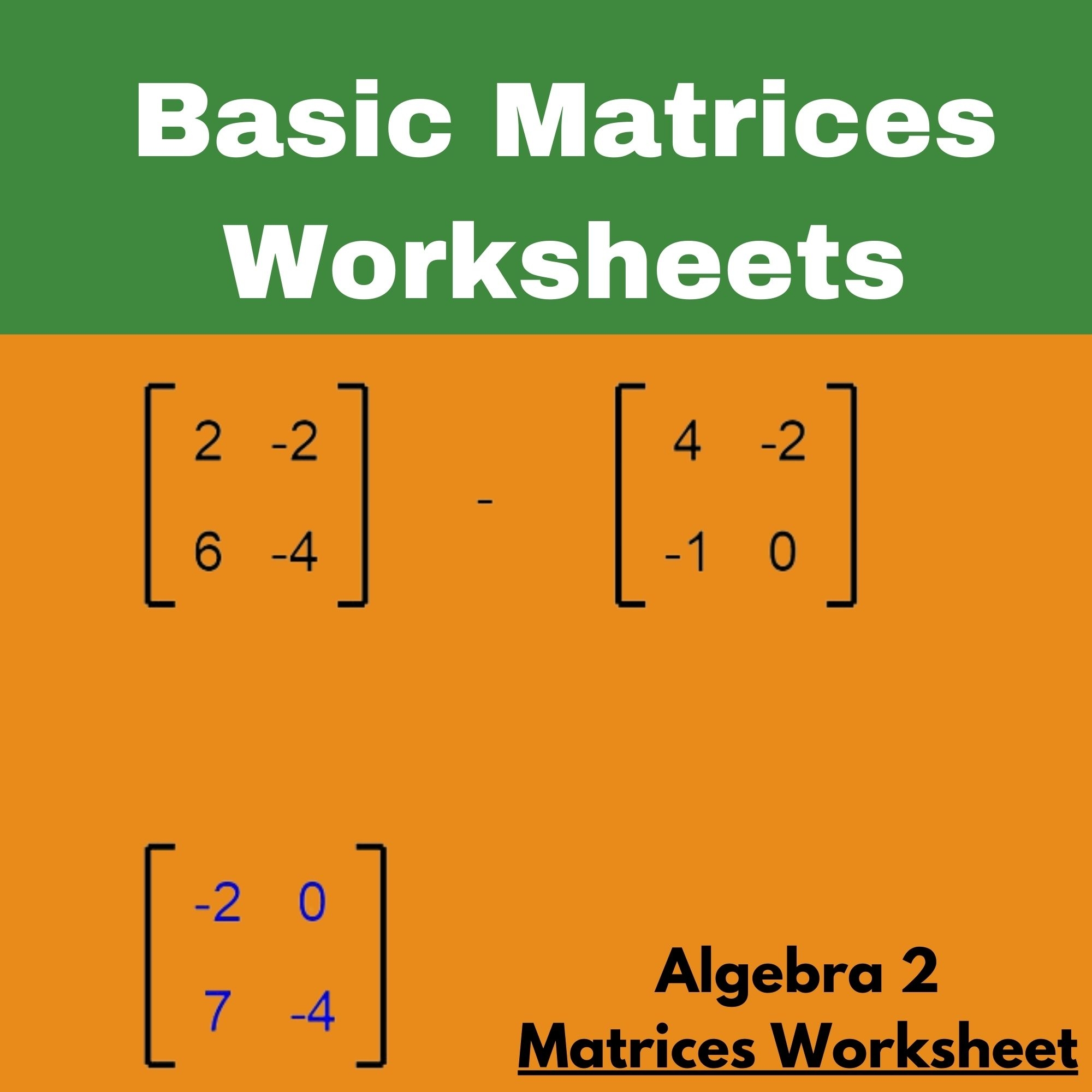 Basic Matrices Worksheets Algebra 2 Made By Teachers Basic Matrices Worksheets Algebra 2 Made By Teachers