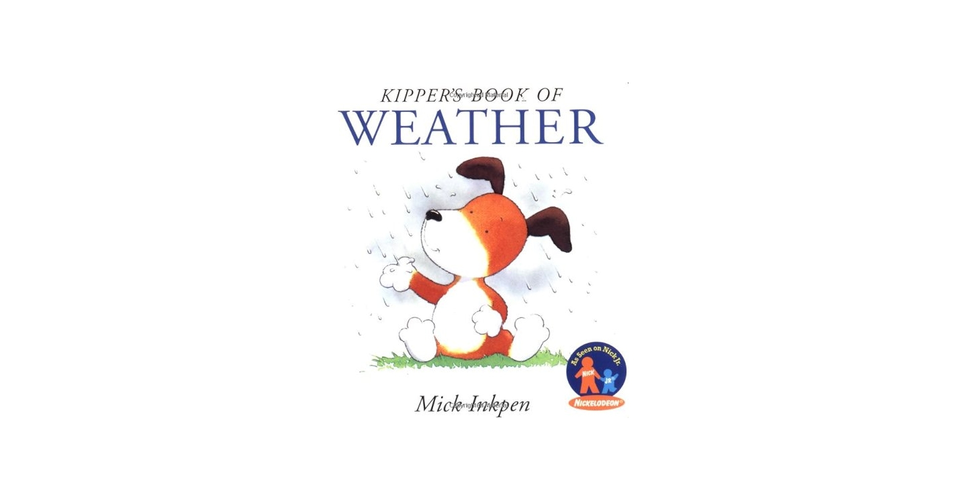 Kipper S Book Of Weather Inkpen Mick 9780152022952 Amazon Books Kipper S Book Of Weather Inkpen Mick 9780152022952 Amazon Books